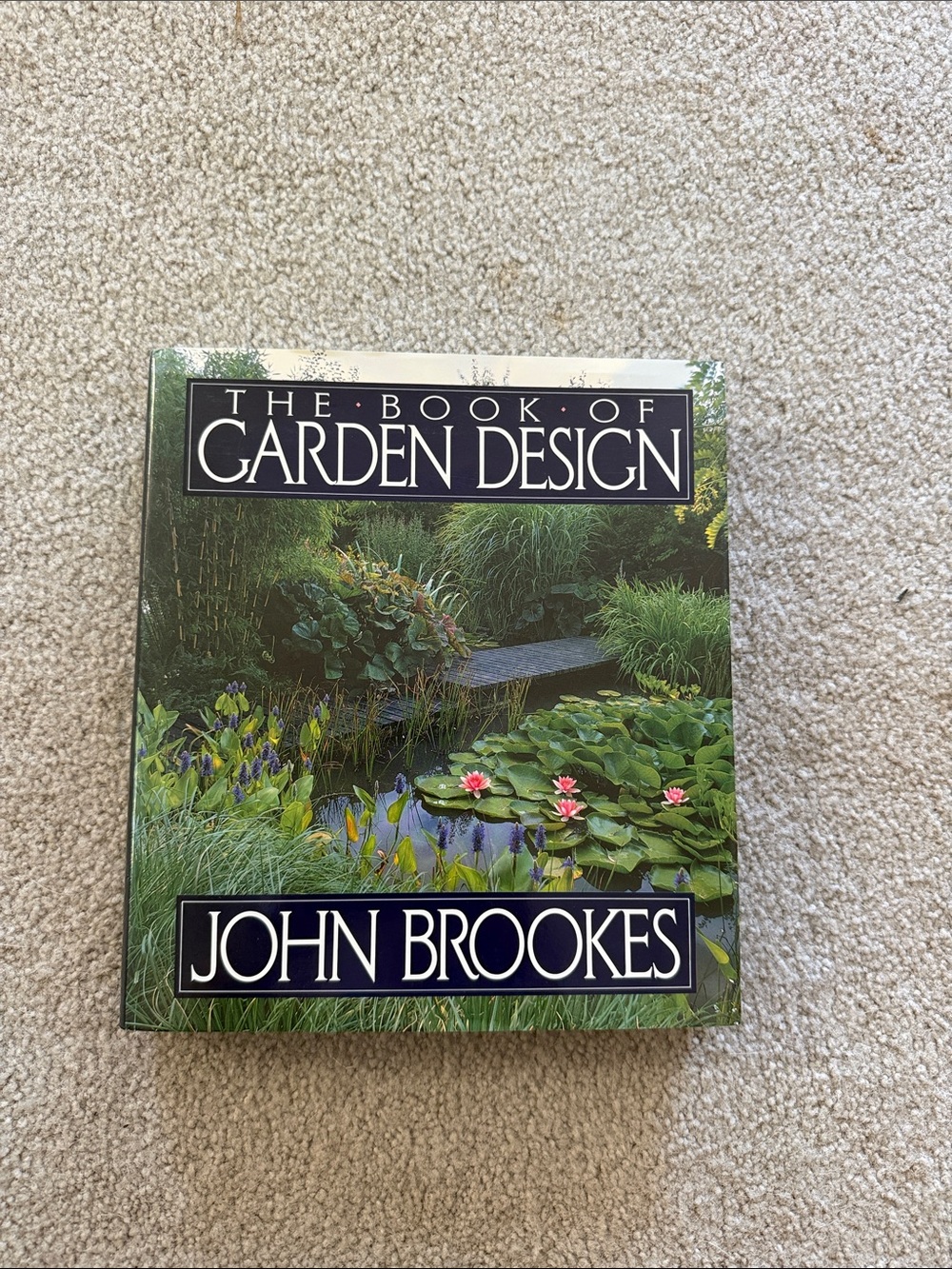 The Book of Garden Design by John Brookes
